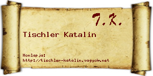 Tischler Katalin névjegykártya